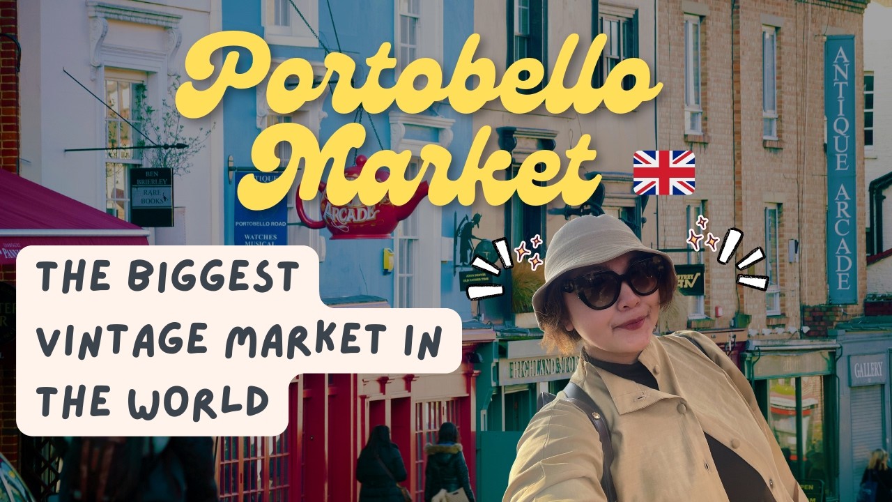 THE BIGGEST ANTIQUE AND VINTAGE MARKET IN THE WORLD PORTOBELLO MARKET LONDON