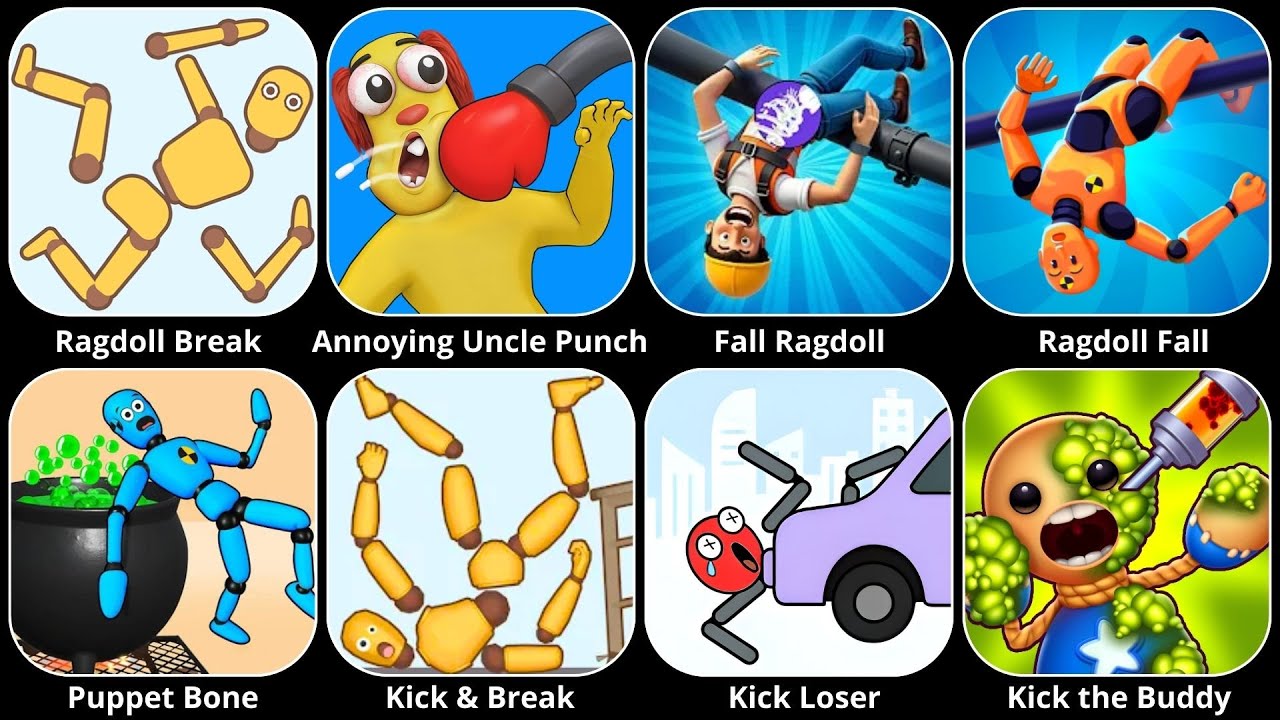 Kick & Break,Kick the Buddy,Thief Puzzle,Kick Loser,Ragdoll Break,Ragdoll,Ragdoll Fall,Fall Ragdoll
