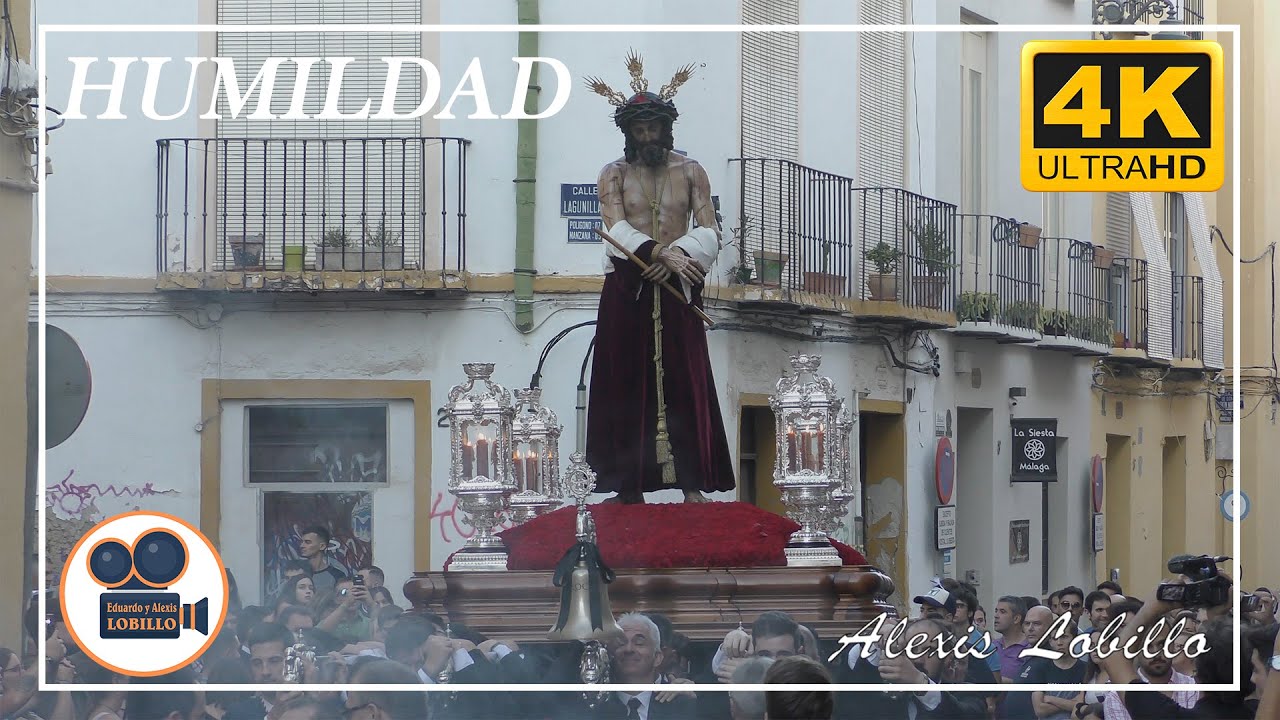 HUMILDAD | Traslado Catedral (Extraordinaria) - Málaga 2019 [4K]