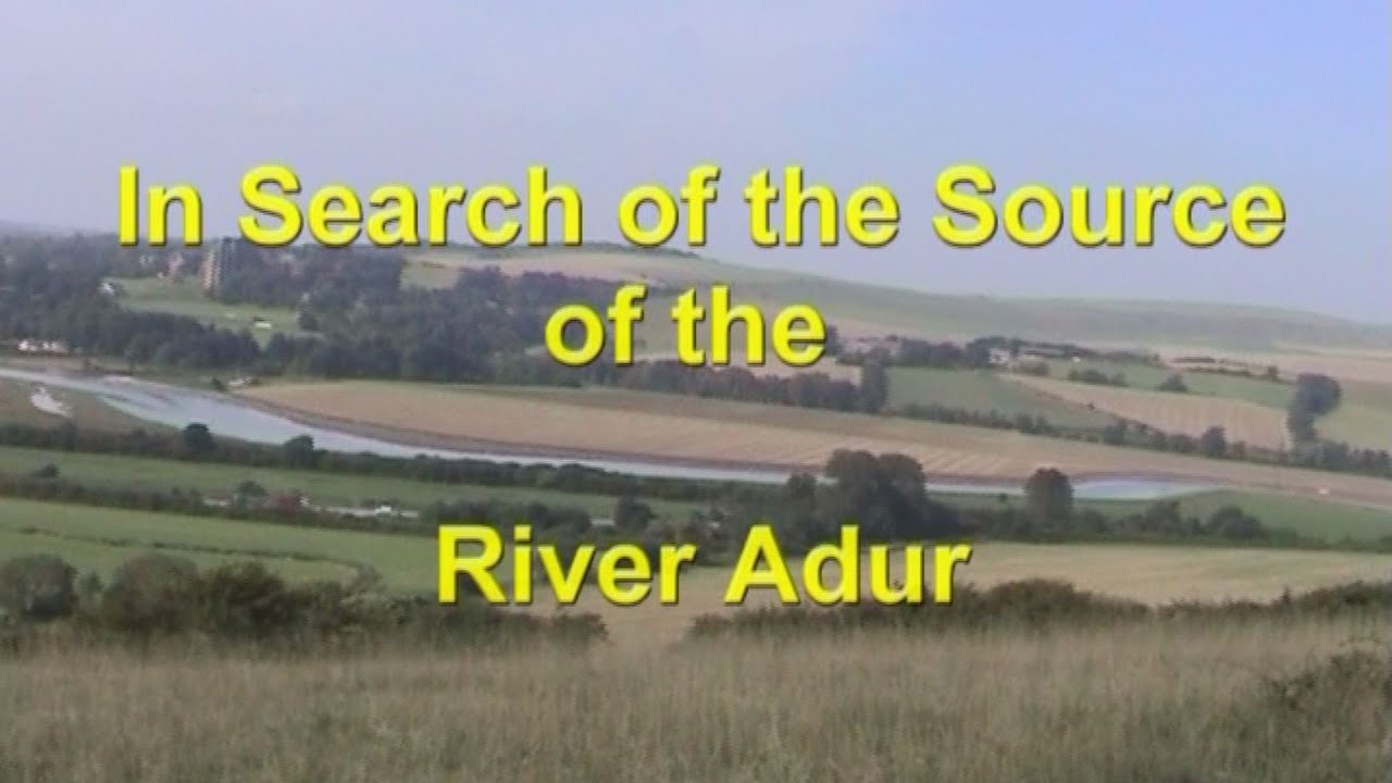 In Search of the Source of the River Adur
