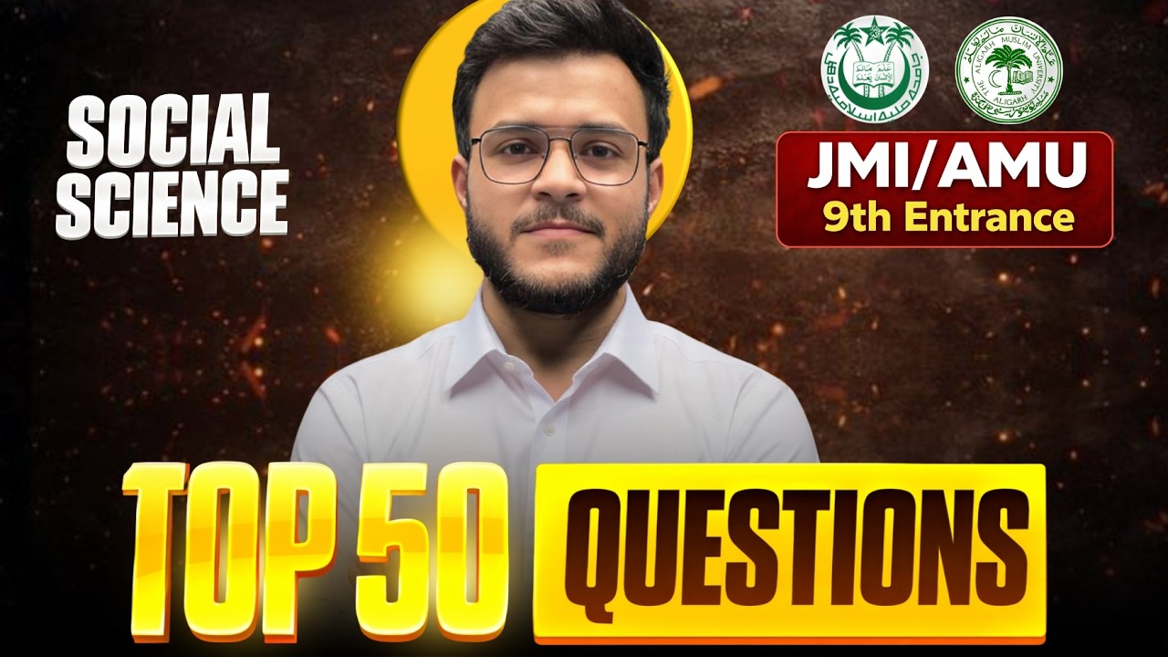 Top 50 Social Science Questions 🧠 | JMI/AMU 9th Entrance 2026 🚀 Social Science Important Questions