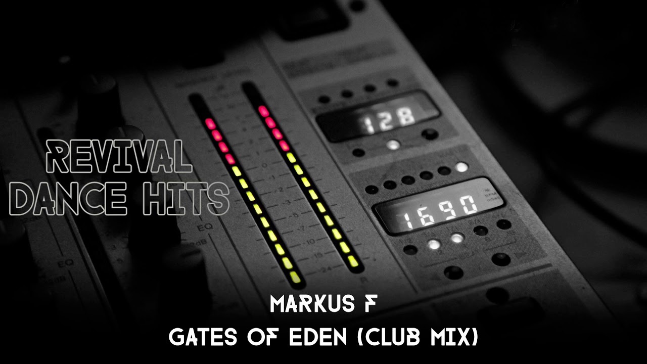 Markus F - Gates Of Eden (Club Mix) [HQ]