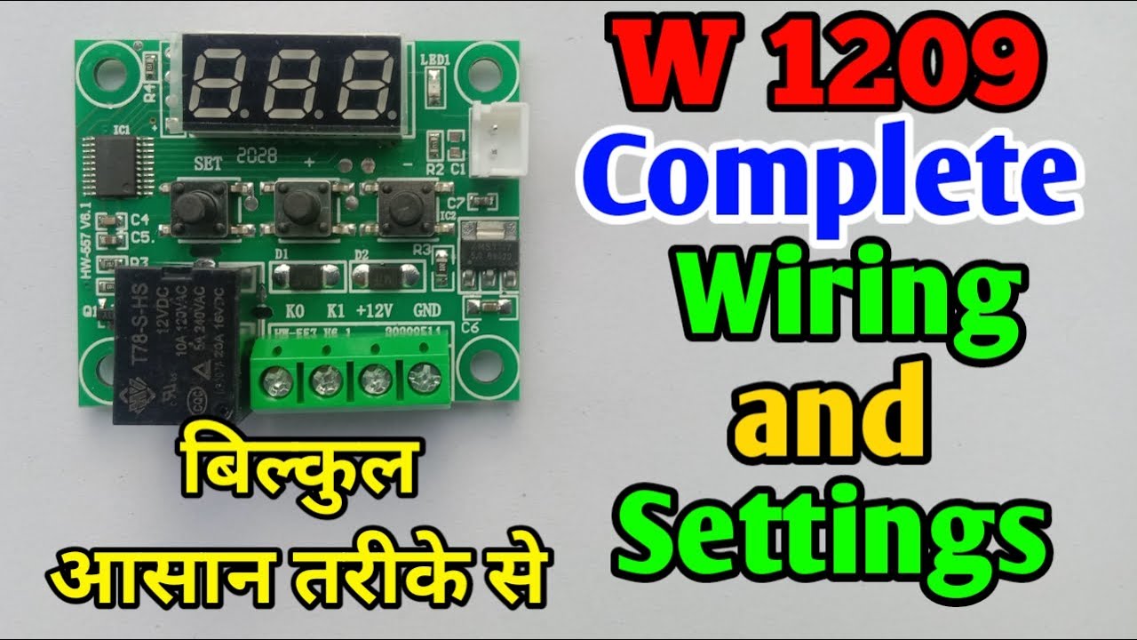 w1209 wiring and setting | w1209 controller wiring and setting | w1209 wiring | w1209 setting