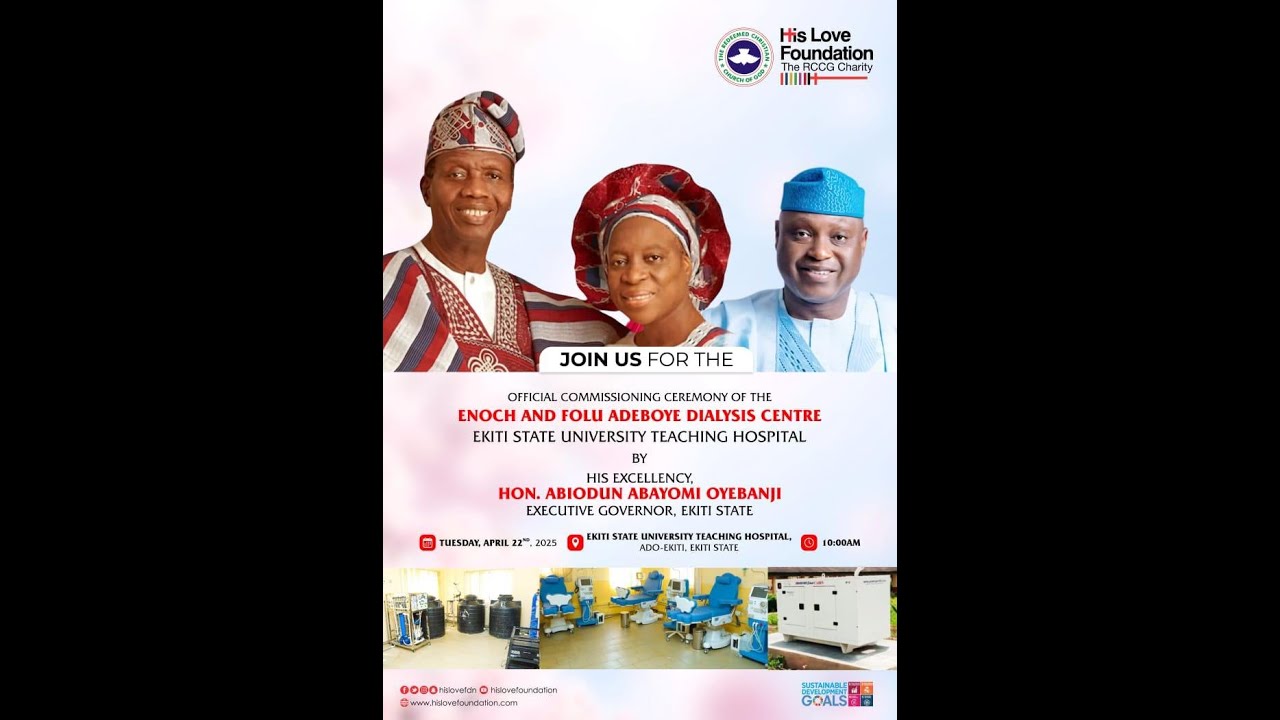 OFFICIAL COMMISSIONING OF ENOCH & FOLU ADEBOYE DIALYSIS CENTRE EKITI STATE
