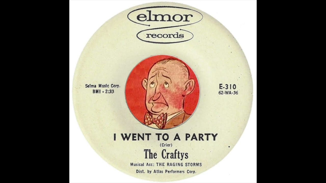 The Craftys - I Went To A Party