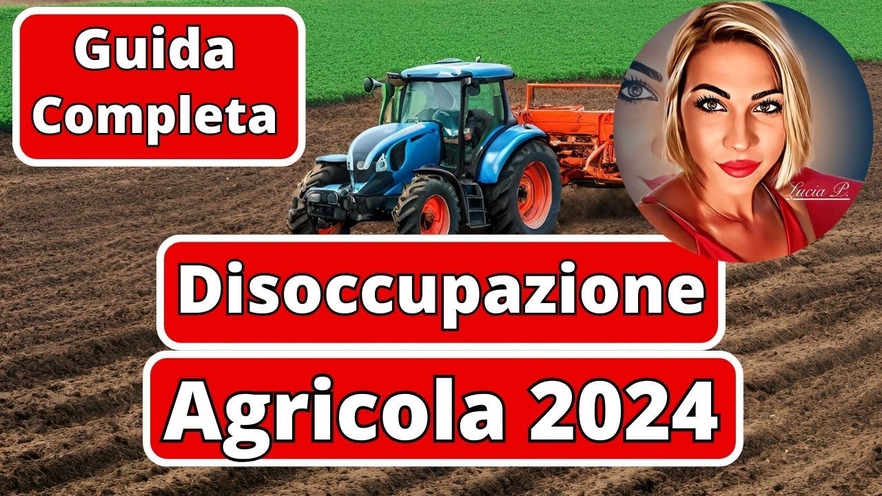 💰Disoccupazione Agricola 2024 💰