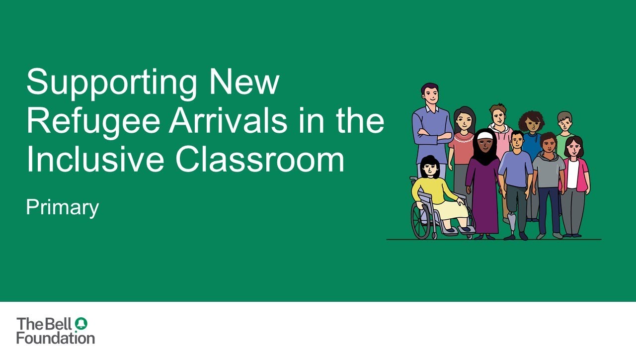 Supporting New Refugee Arrivals in the Inclusive Classroom (Primary)