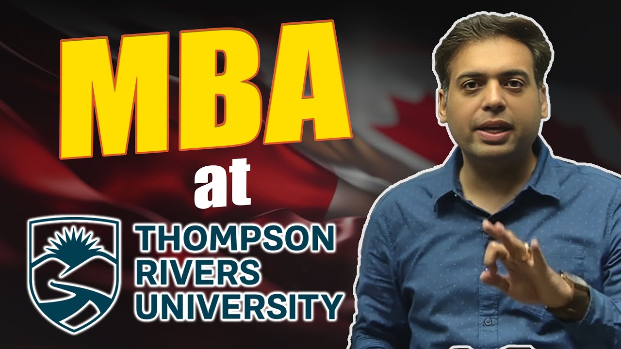 Thompson Rivers University (TRU), British Columbia - MBA & M.Ed.