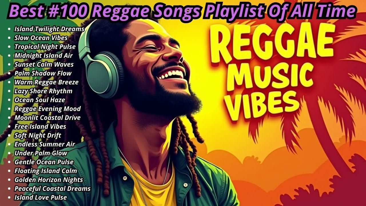 🎶 Chill Island Reggae Sounds  Calm Music for Relaxation and Positive Feel