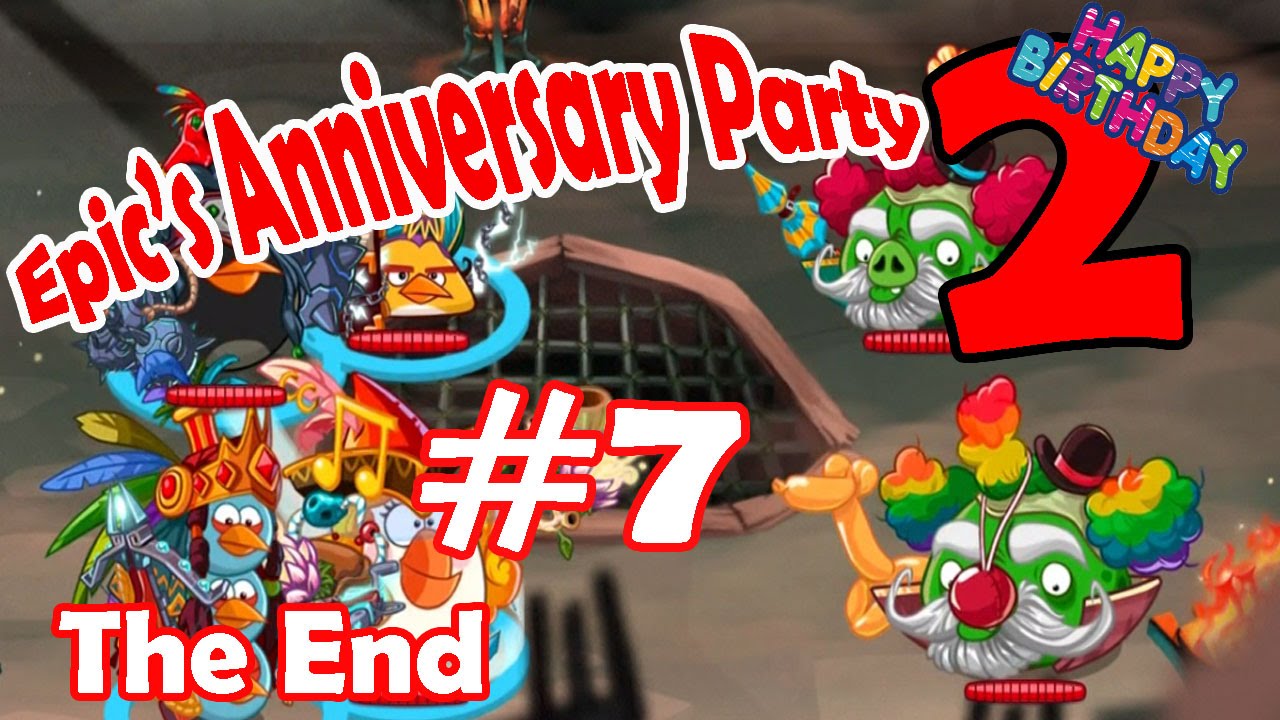 Angry Birds Epic: Gameplay #7 Level 19-20 (Epic's Anniversary Party) Final Boss Battle THE END