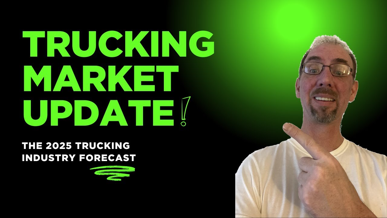 The 2025 Trucking Industry Forecast
