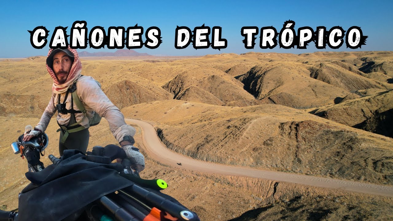 RODEADO de CAÑONES en el TRÓPICO de CAPRICORNIO I África#67 | Namibia | Vuelta al mundo en bici