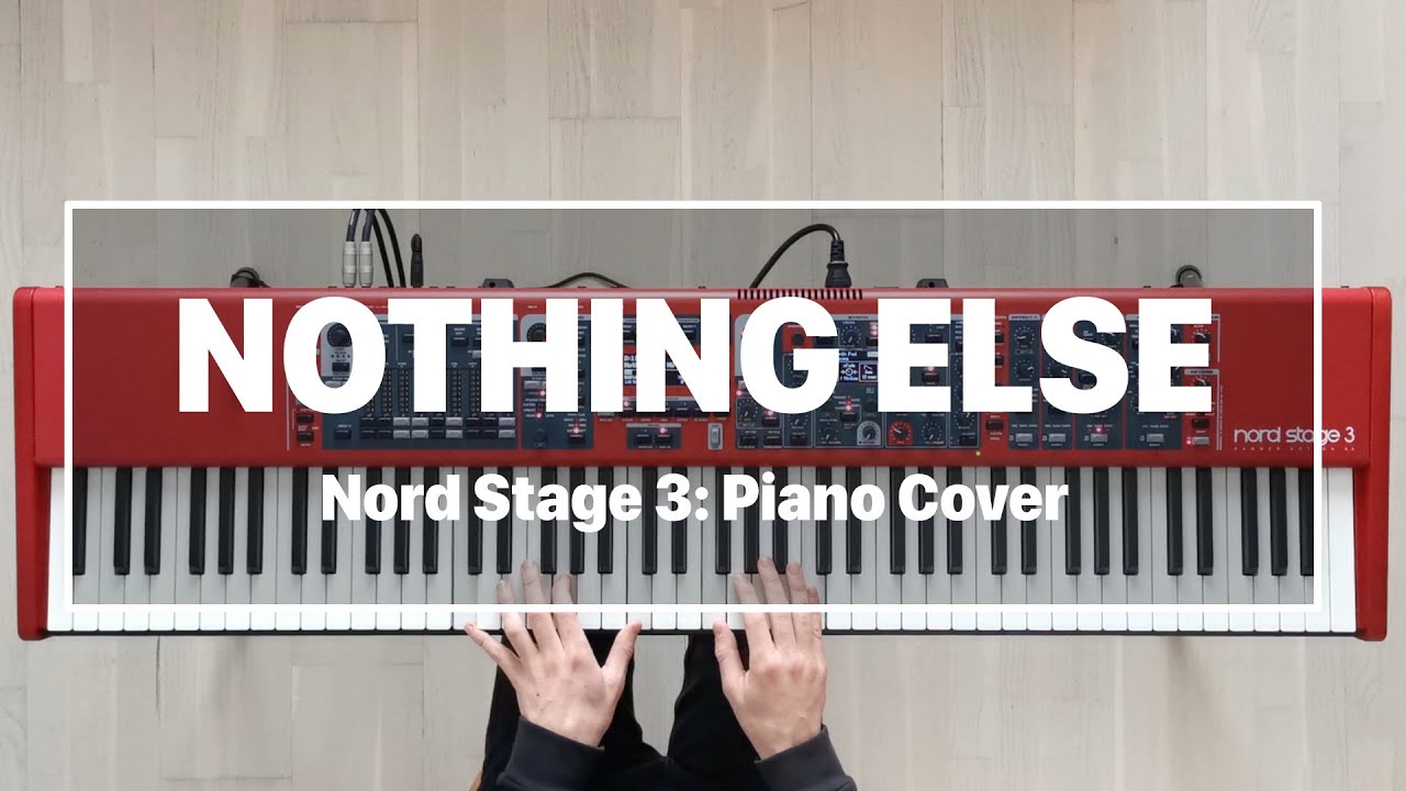 NOTHING ELSE by Cody Carnes | Nord Stage 3: Instrumental Piano Cover