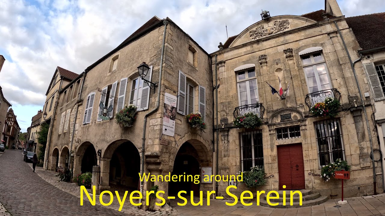 Wandering around Noyers-sur-Serein, Yonne department Burgundy. Les Plus Beaux Villages de France