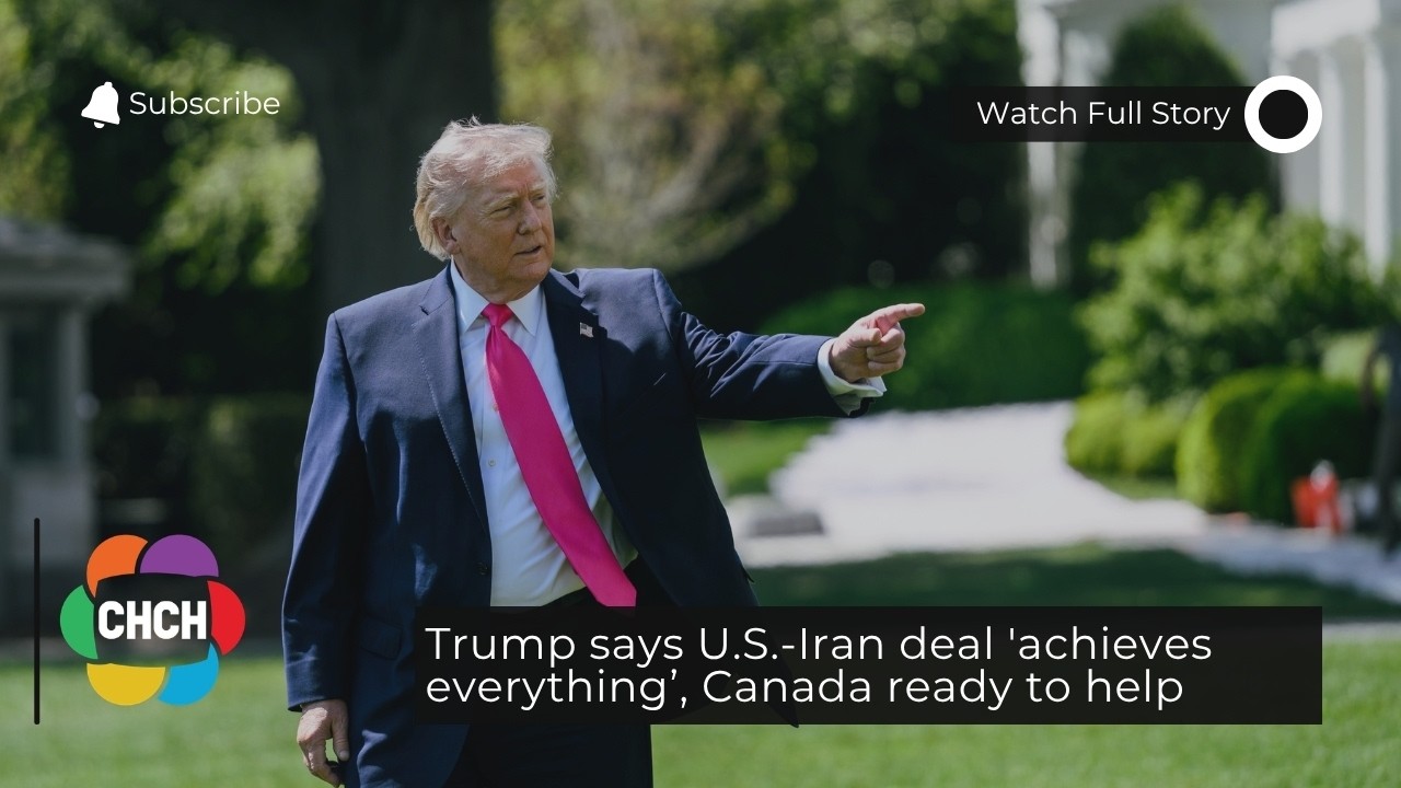 Трамп заявил, что сделка США и Ирана &laquo;достигла всего&raquo;, Канада готова помочь