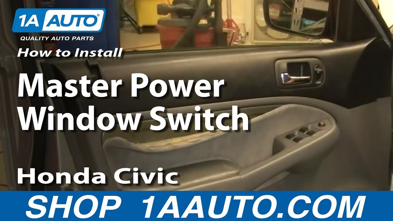 How to Replace Power Window Switch 01-05 Honda Civic