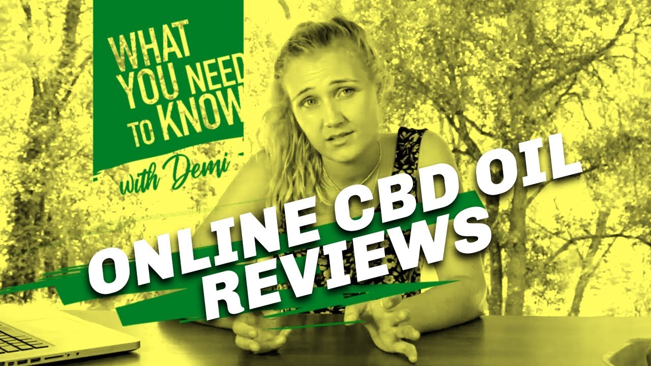 CBD Oil Review - How to Choose the Right Product (GUIDE)