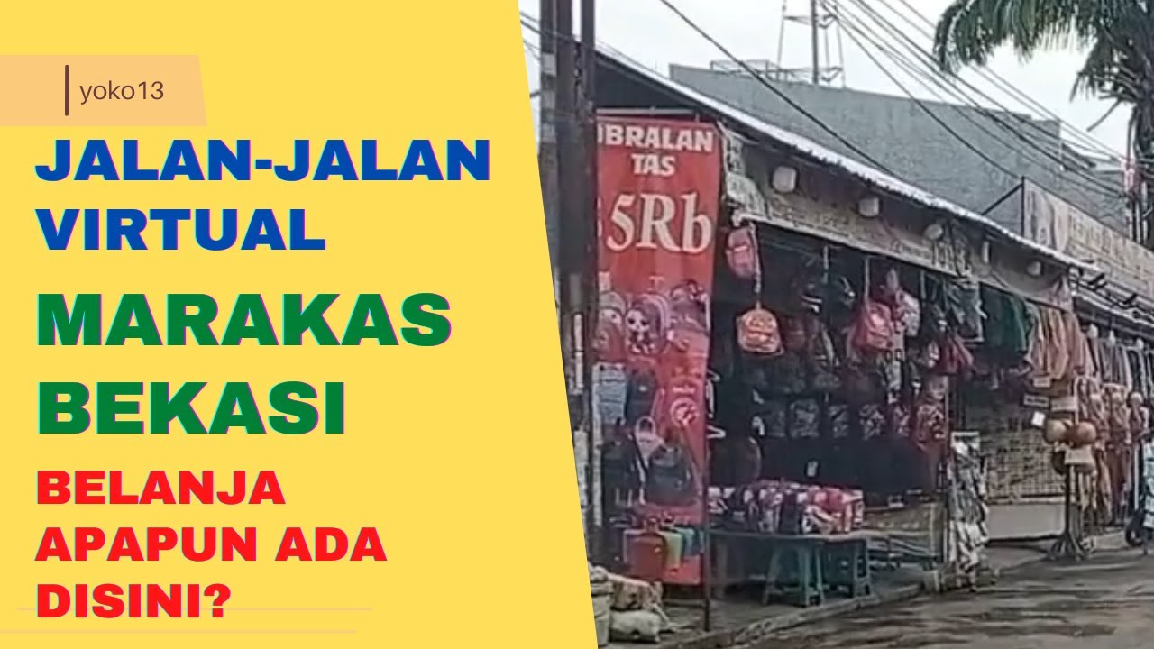 MARAKASH CANDRABAGA BEKASI UTARA |TEMPAT JUALAN & BELANJA NGEHITS di PONDOK UNGU PERMAI