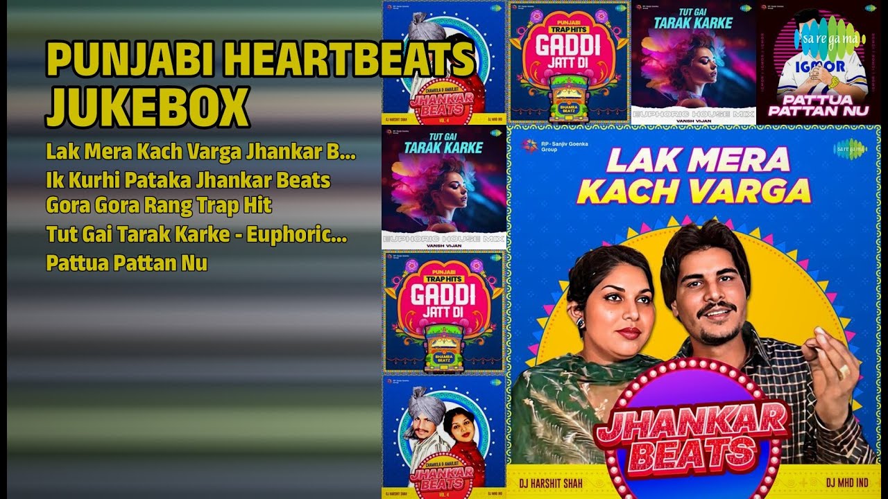 ਪੰਜਾਬੀ ਹਾਰਟਬੀਟਸ ਜੁਕੇਬਾਕਸ | Amar Singh Chamkila Songs | Lak Mera Kach Varga Jhankar Beats