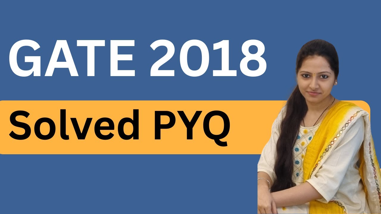GATE 2018 | Food Technology | XL, XE Question Paper | SOLVED  |  Food Technology | GATE Aspirant