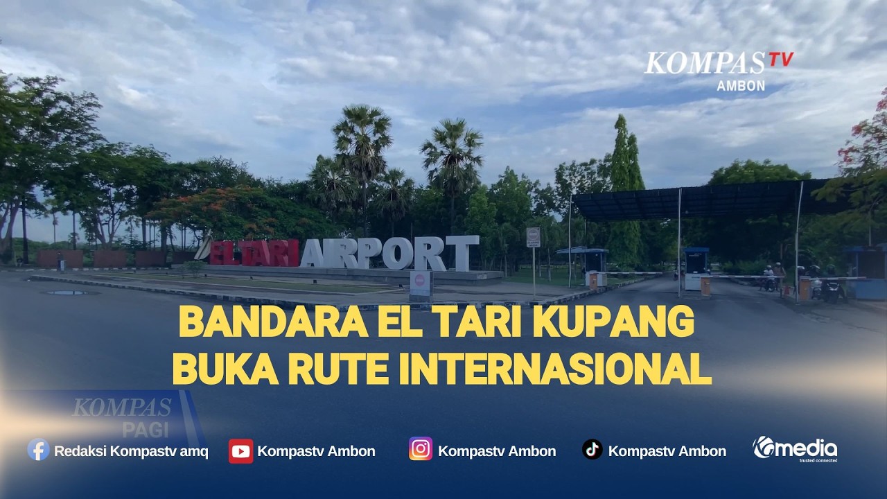 Bandara El Tari Kupang Buka Rute Internasional