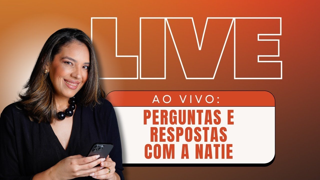 Live Perguntas e Respostas | com Natalie Pinheiro