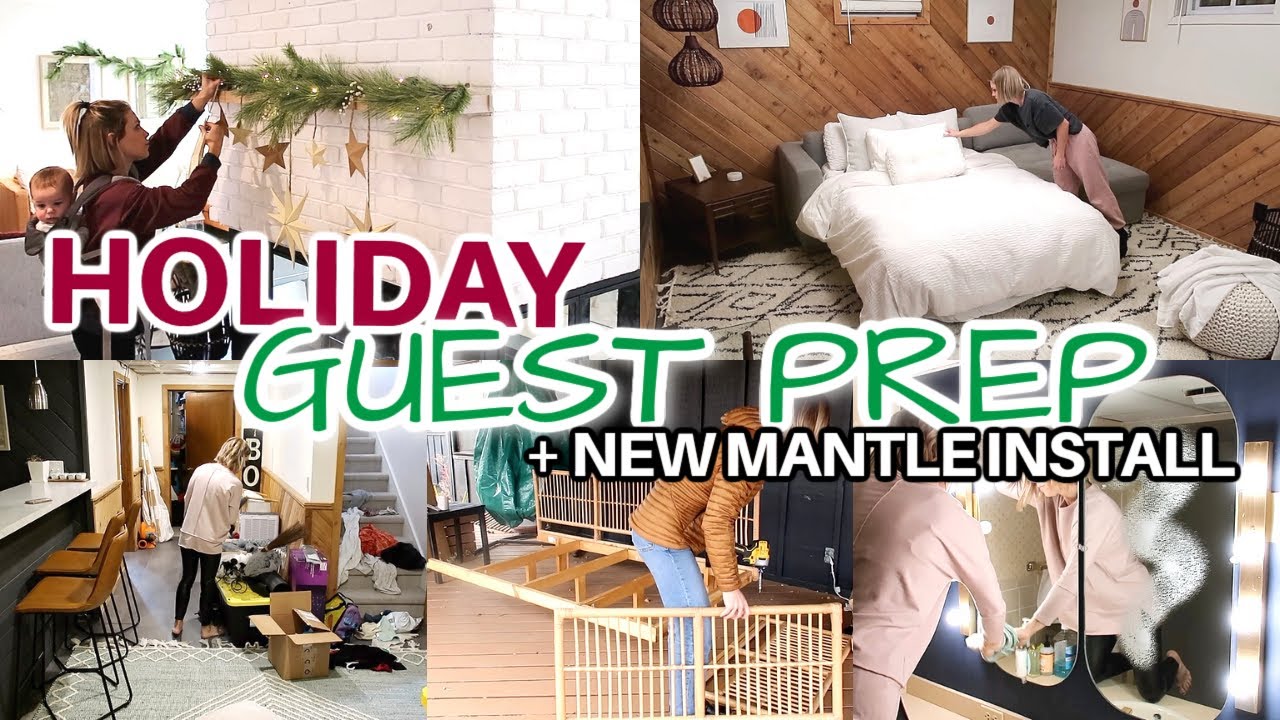 HOLIDAY HOUSE GUEST PREP! | NEW MANTLE INSTALL | RESTORING AND MOVING FURNITURE | CLEAN WITH ME