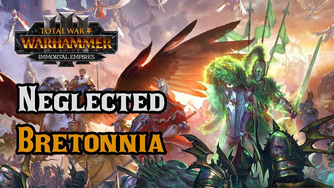 CA's NEGLECT of Bretonnia: Core Design Issues - Total War: Warhammer 3 Immortal Empires