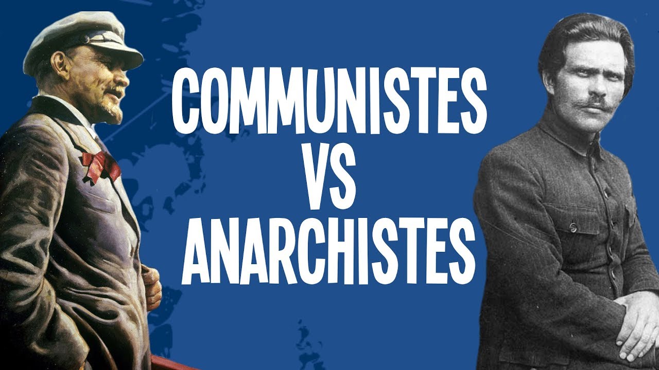 Communistes VS Anarchistes - La révolution Russe