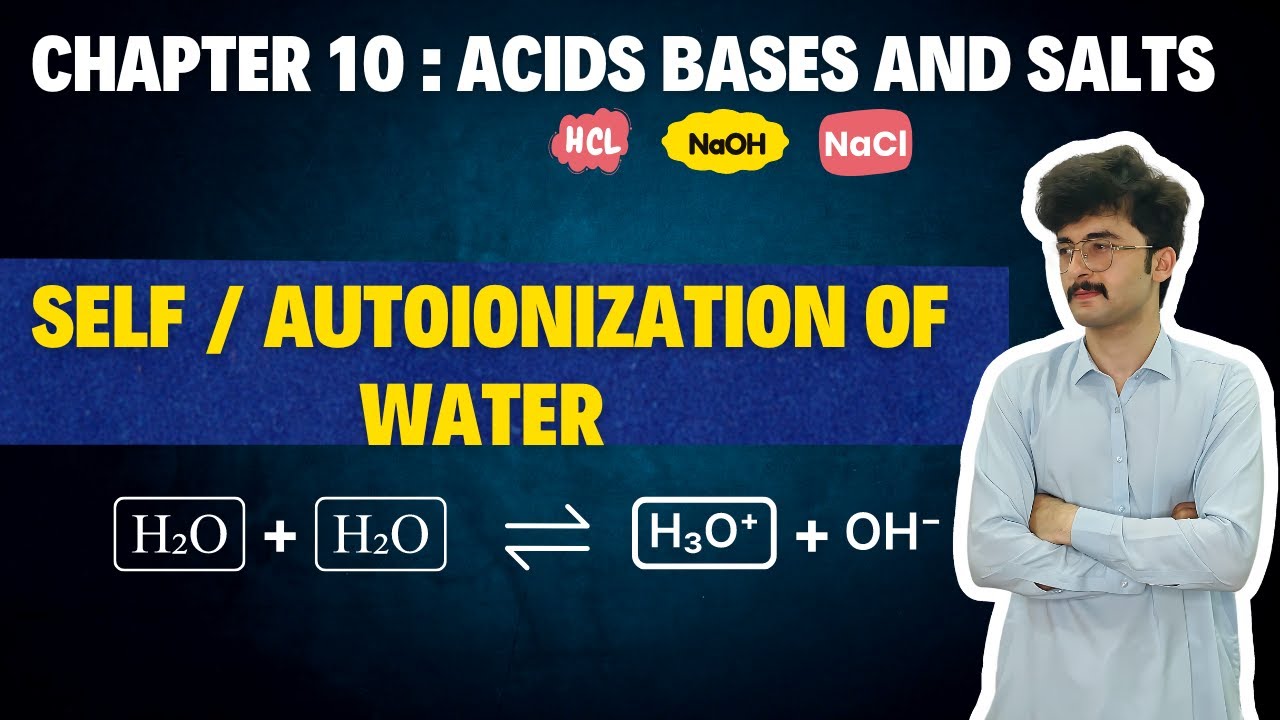 Self ionization of water || Autoionization of water || class 10 chemistry