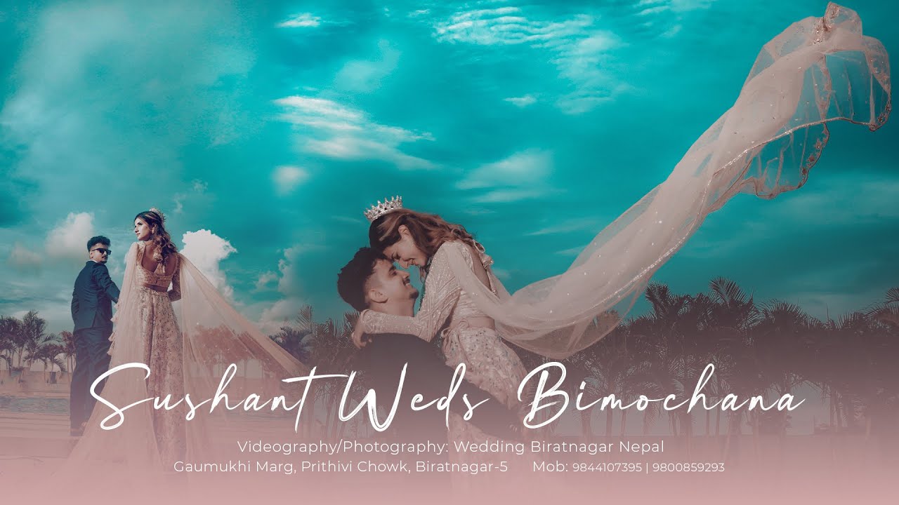 SUSHANT WEDS BIMOCHANA | CINEMATIC HIGHLIGHT VIDEO | WEDDING BIRATNAGAR NEPAL