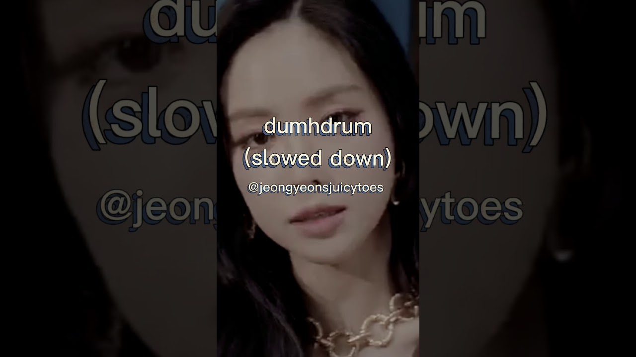 Dumhdrum (slowed down)