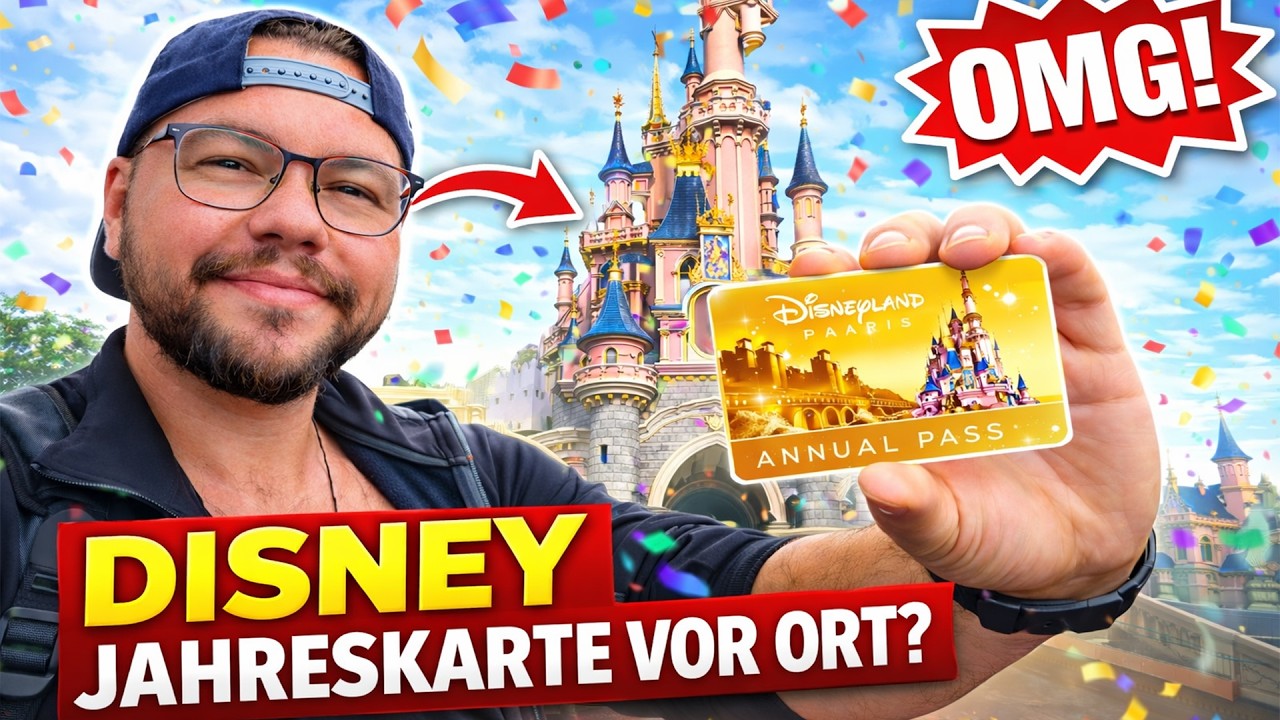 Disneyland Paris Jahreskarte vor Ort – wir haben durch Schwerbehindertenausweis gespart