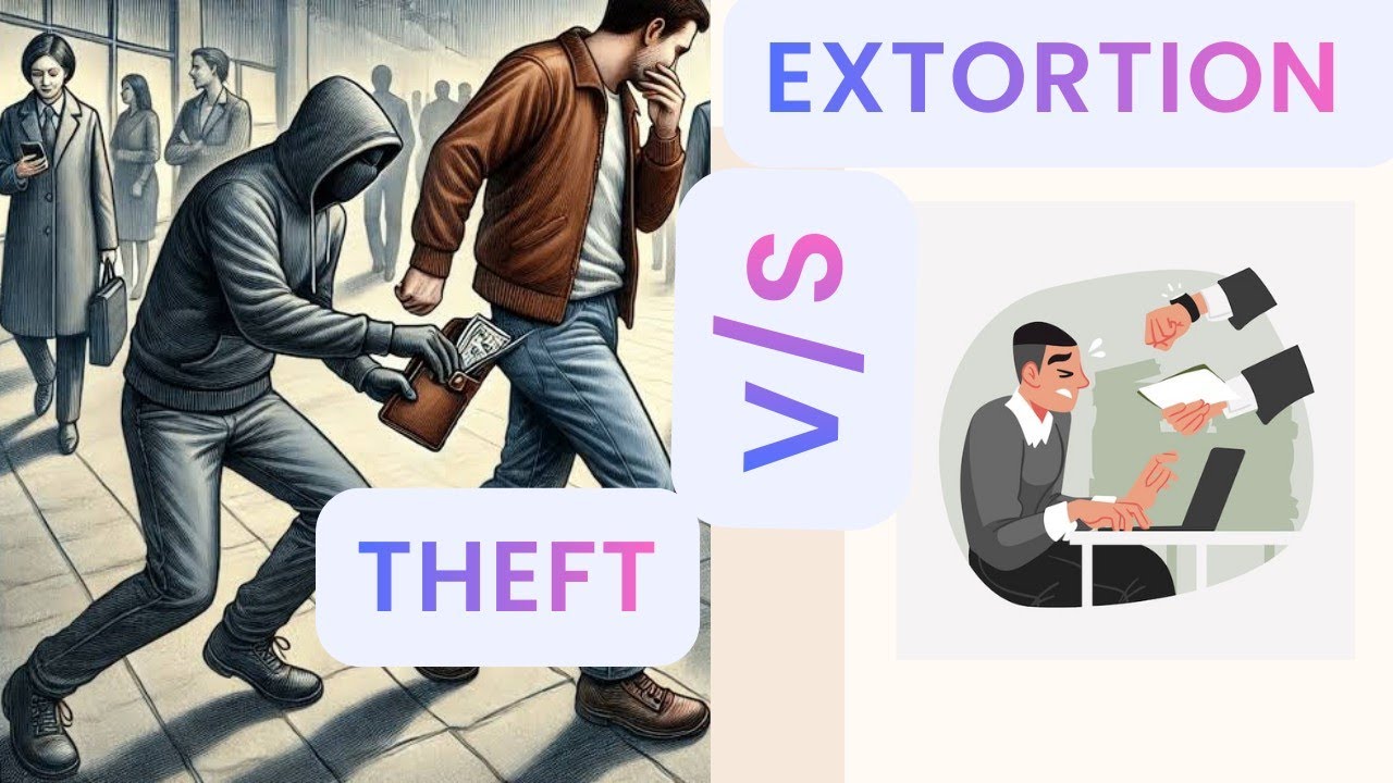 Theft vs. Extortion | ચોરી કે જબરદસ્તીથી વસૂલી? જાણો તમારી સાથે આવું થાય તો કઈ કલમ લાગશે!