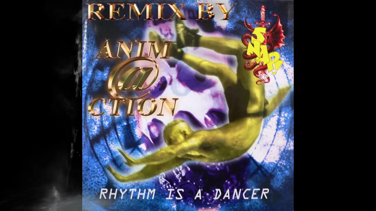 SNAP - RHYTHM IS A DANCER  REBOOT MIX