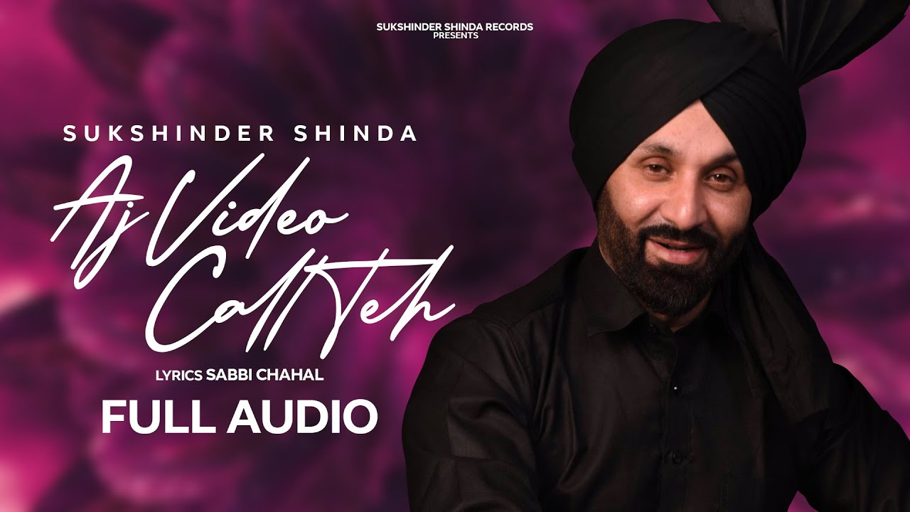 Aj Video Call Teh | Sukshinder Shinda | Forever Album | New Punjabi Song 2025