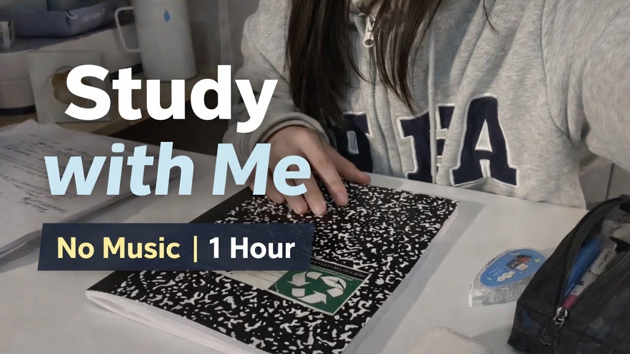 Real Time 1‑Hour Study With Me | Silent, Calm & Productive