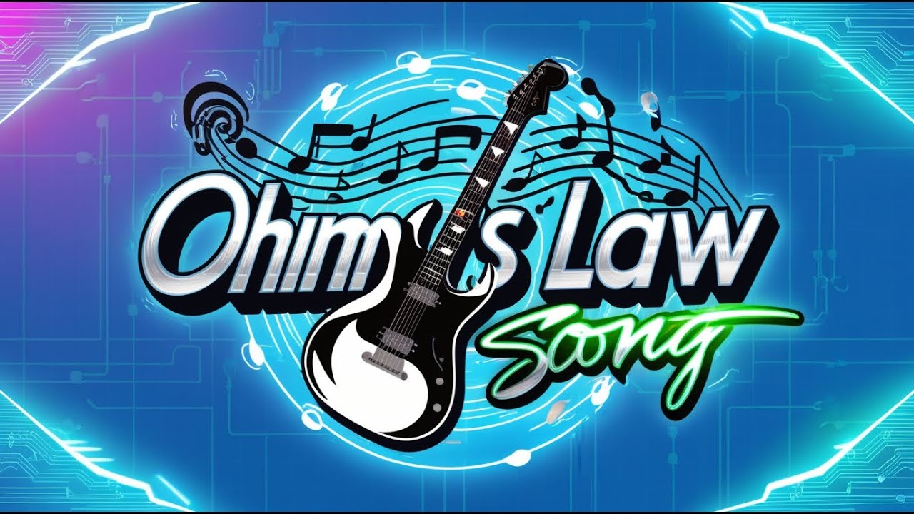 Ohm's Law Song - Understanding Voltage, Current, and Resistance through Music I Science Song