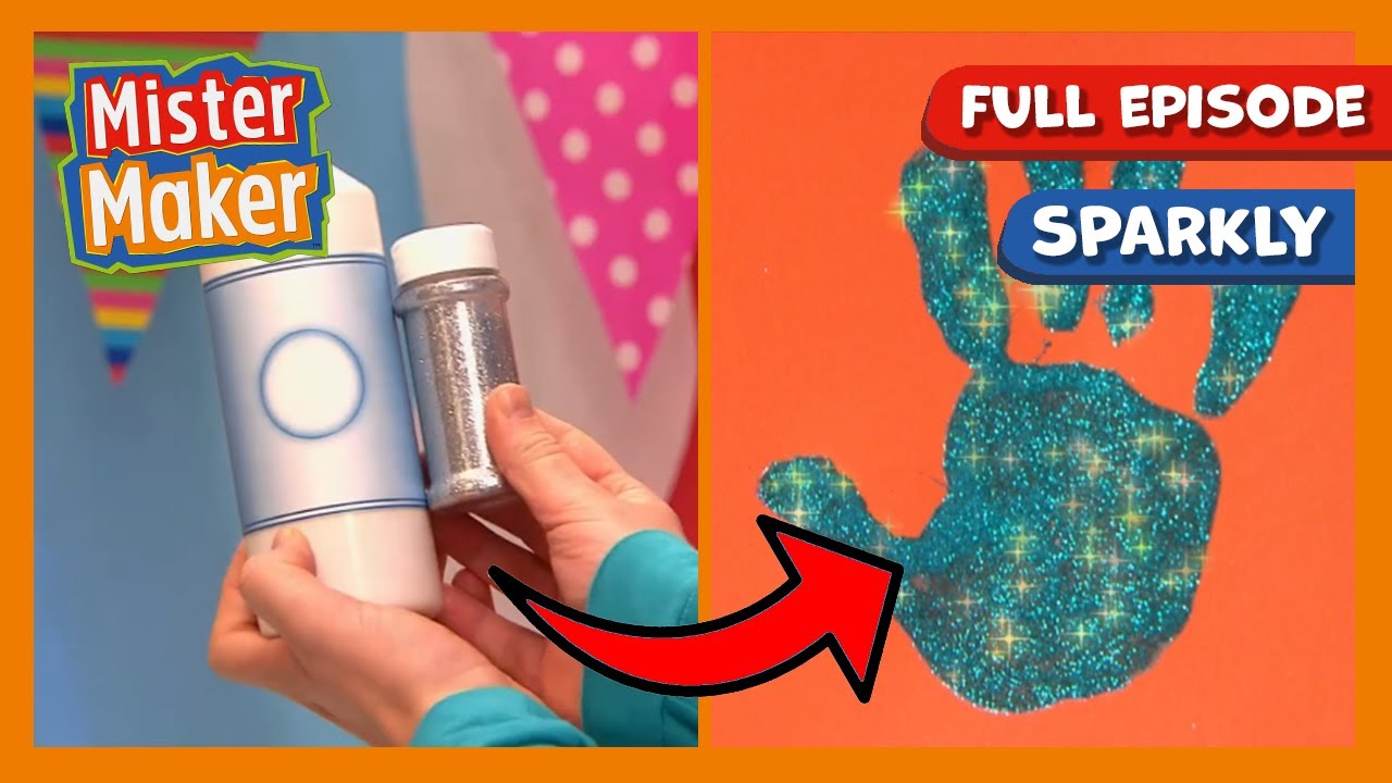 Mister Maker Arty Party 🎨 Series 1, Episode 12 | Sparkly ✨ | FULL EPISODE