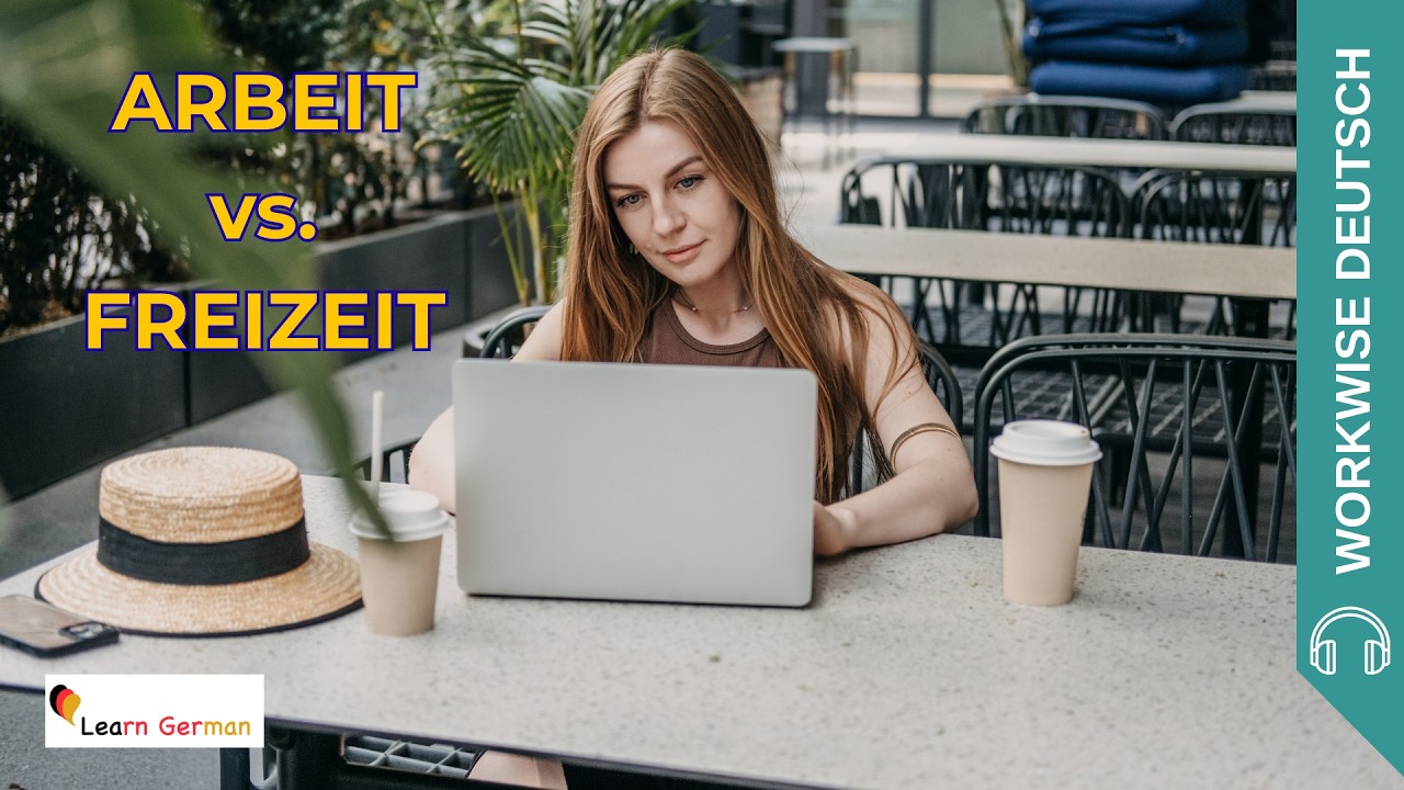 Podcast -  Karriere oder Freizeit? | Career or free time? | Workwise Deutsch | Learn German B1-C1