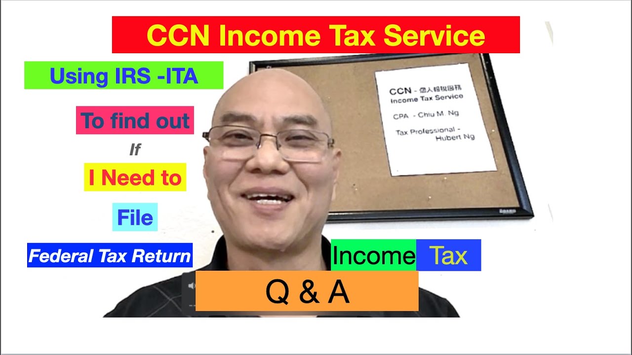 How to use IRS - ITA to determine if I am required to file Federal Tax Return