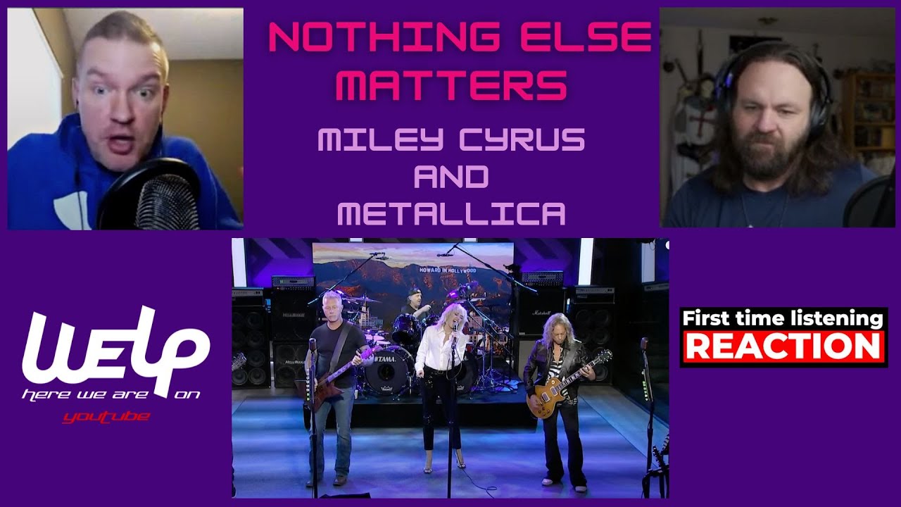 Miley Cyrus + Metallica - Nothing Else Matters | REACTION