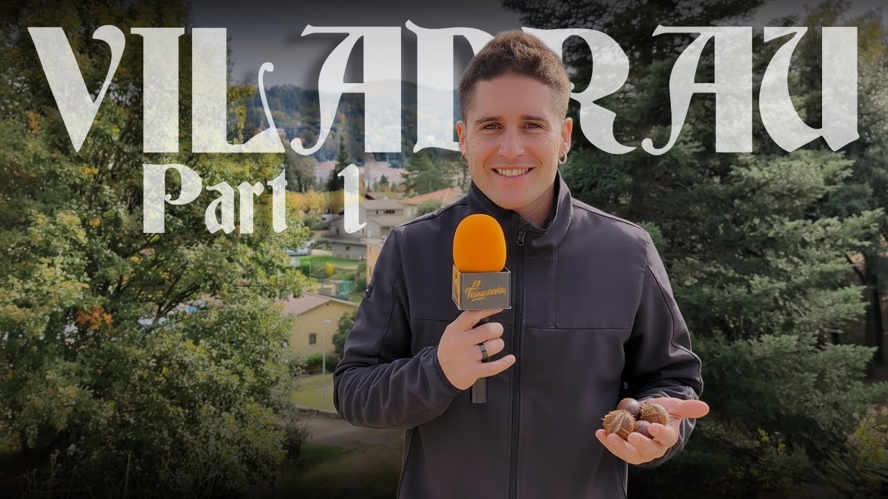 VILADRAU: CASTANYES, BRUIXES I BANDOLERS - Part 1