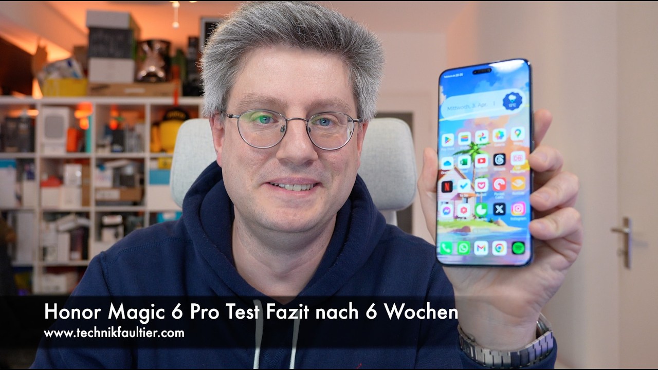 Honor Magic 6 Pro Test Fazit nach 6 Wochen