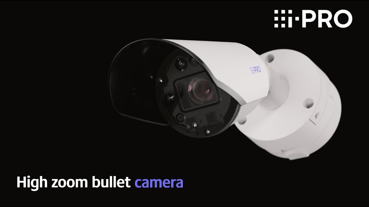 【商品紹介動画】i-PRO株式会社様_『High zoom bullet camera』紹介映像