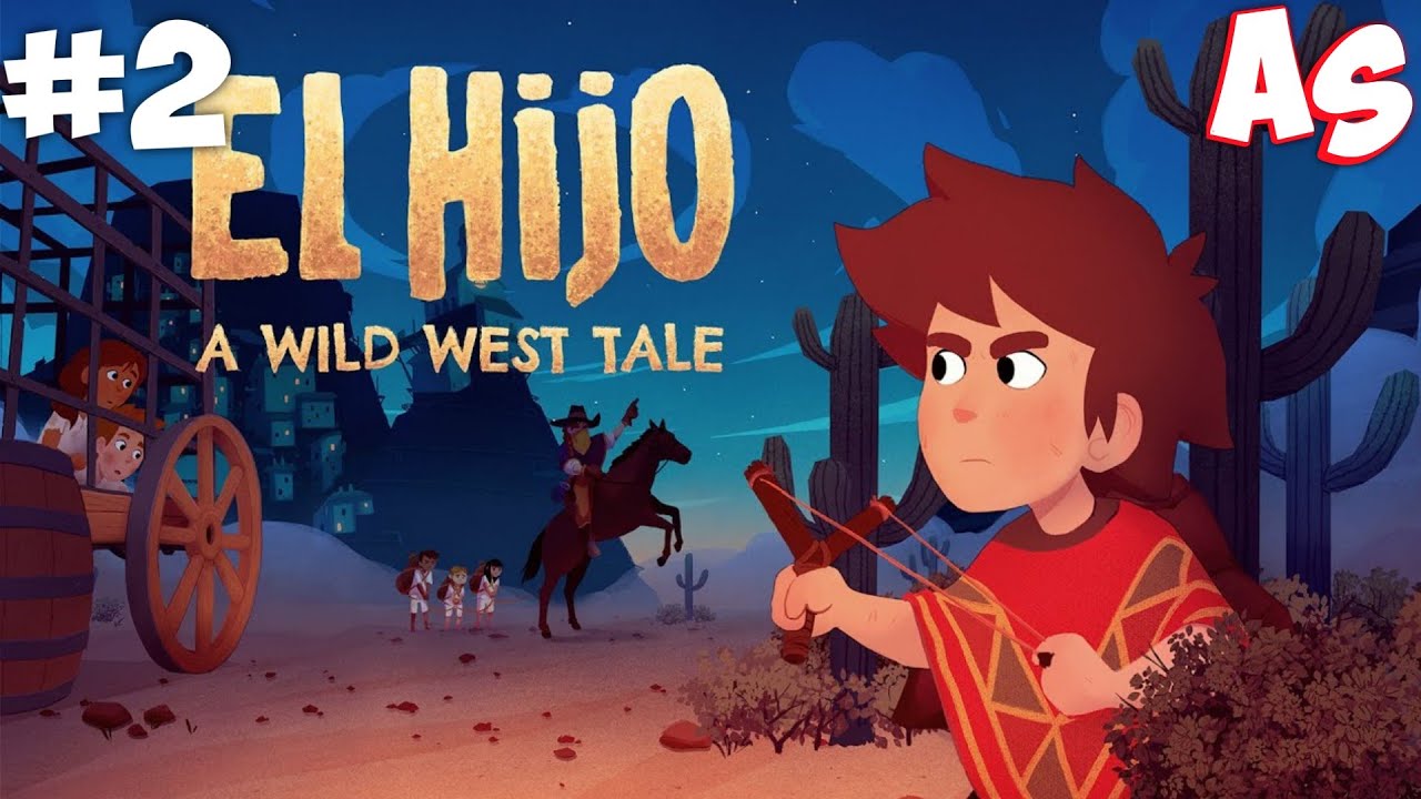 ►Еl Hijo–A Wild West Tale Gameplay Walkthrough #2 (Android/IOS) прохождение LvL 5-7