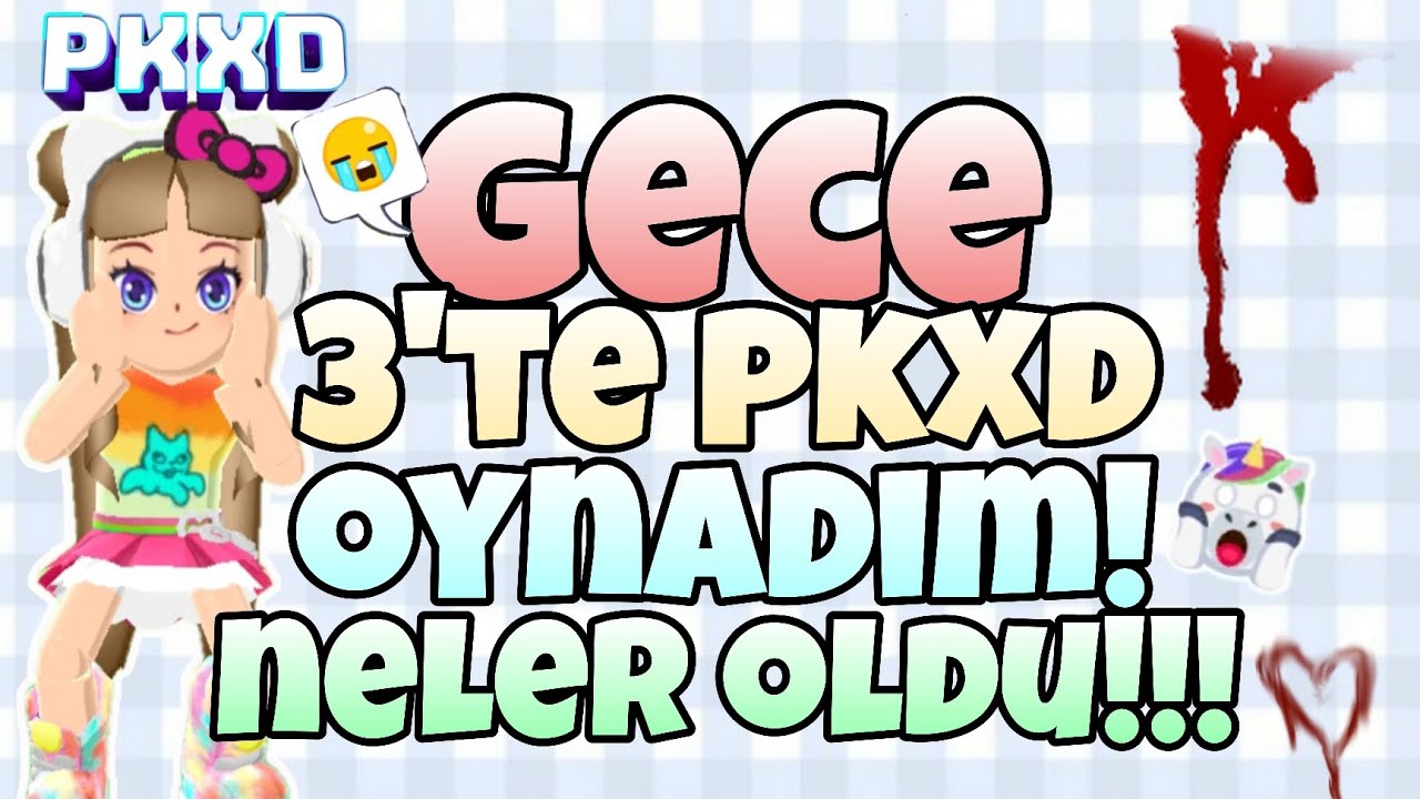 GECE 3'TE PKXD OYNADIM!!!😱😬 | | NELER OLDU?!😳 | | ZEHROS PKXD