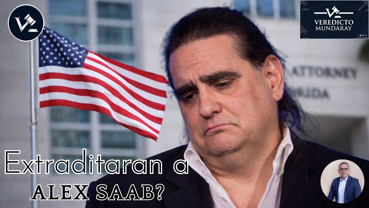 ¿Extraditarán a Alex Saab? | Veredicto Mundaray - Capítulo 2