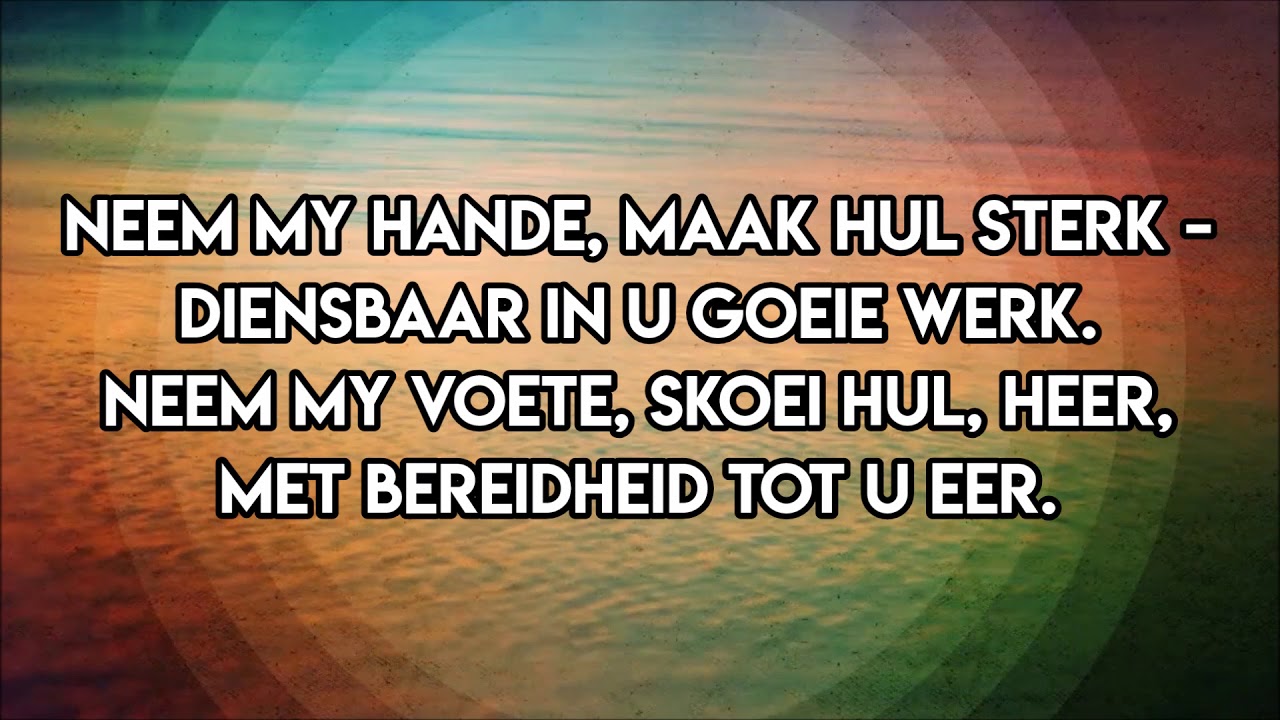 LB 308 - Neem my lewe, laat dit, Heer