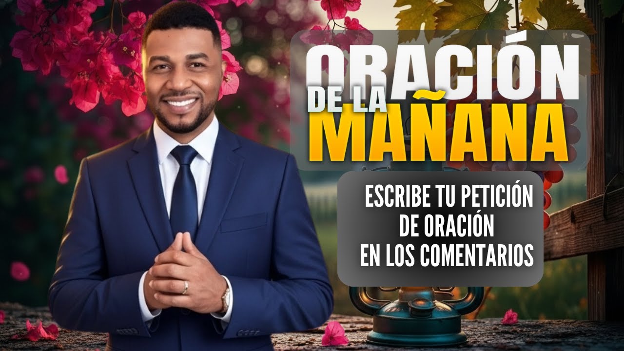 Oraci&oacute;n de la ma&ntilde;ana Francisco Pinales, lunes 30 de marzo de 2026